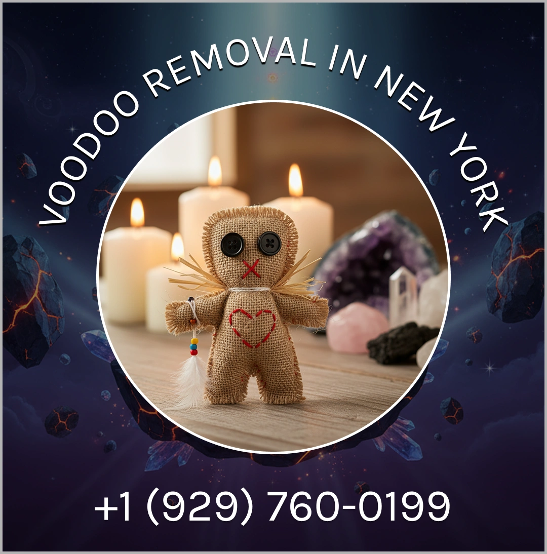Voodoo Removal in New York