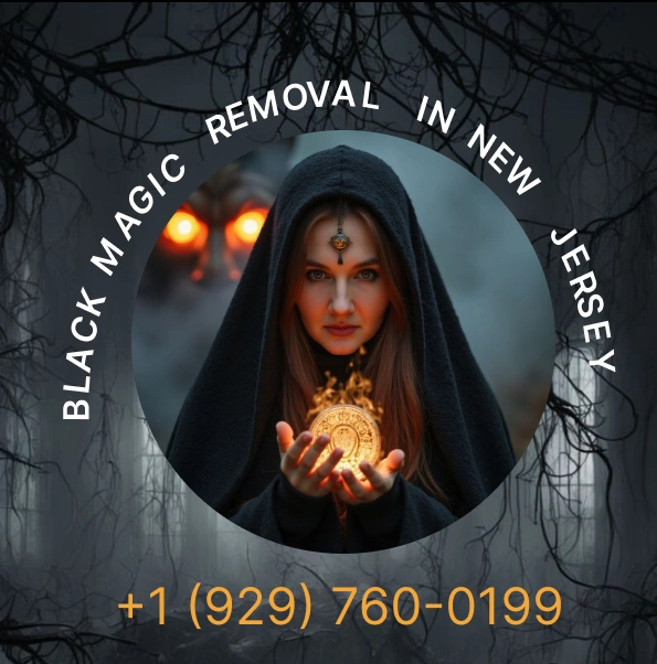 Black Magic Removal in New Jersey